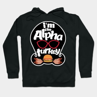 Linda's the Alpha Turkey Hoodie